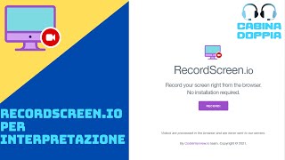 EN SUB Come usare Recordscreenio per lesercizio di interpretazione simultanea e consecutiva [upl. by Octavla]