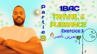 Partie 8  Travail amp Puissance  Exercice 3 [upl. by Gnivri]