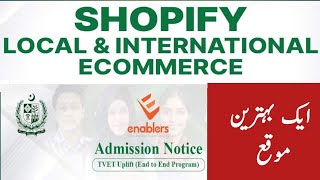 Learn Shopify Local and international Ecommerce  NAVTTC Enablers Free Shopify training [upl. by Forward]