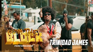 Trinidad James  All Gold Everything  From The Block Performance 🎙 [upl. by Argela866]