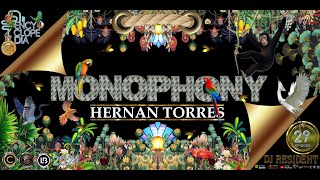 HERNAN TORRES  MONOPHONY EPISODE 29  ENCYCLOPEDIA 2024 [upl. by Dnesnwot344]