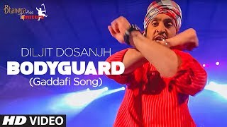 quotDiljit Dosanjh Gaddafi Song Bodyguard quot  Bhangra Paa Mitra  Official Video  Parmod Sharma Rana [upl. by Ogilvie]