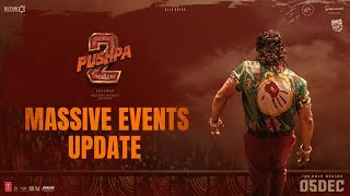 Pushpa 2  The Rule Massive Events Update  Allu Arjun  Sukumar  Rashmika  Devi Sri Prasad [upl. by Wenona]