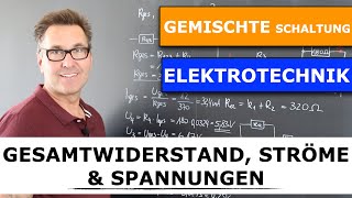 Gemischte Schaltung mit 4 Widerständen  Reihenschaltung  Parallelschaltung  Ersatzwiderstand [upl. by Kletter]