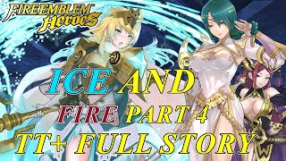 Fire Emblem Heroes  Tempest Trial Ice and Flame Part 4 FULL Story amp Fights  Lunatic [upl. by Flowers]