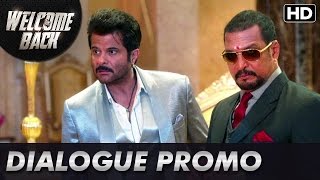 Naseeruddin Shah takes on Anil and Nana Dialogue Promo  Welcome Back [upl. by Nwahsyt]