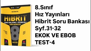 8SINIF HIZ HİBRİT S3132 EKOK VE EBOB TEST4 [upl. by Gnourt]