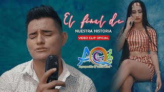 EL FINAL DE NUESTRA HISTORIA  ALLEN NUÑEZ amp QMBIA CLASS I VIDEO OFICIAL [upl. by Anihcak302]