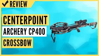 CenterPoint Archery CP400 Crossbow AXCV200TPK Review [upl. by Engen]