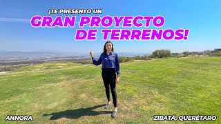 ¡INCREIBLE proyecto de TERRENOS  Zibatá Querétaro [upl. by Miquela840]