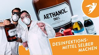 DESINFEKTIONSMITTEL selber machen  Rezept nach WHO  Corona Schutz [upl. by Nyral705]