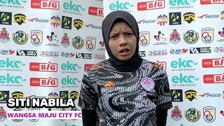 QUEEN OF THE MATCH SITI NABILA FROM WANGSA MAJU CITY FC 👑 POSTMATCH INTERVIEW KLWSL 2024 [upl. by Bernetta]