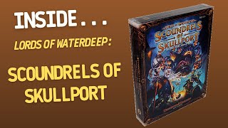 LORDS OF WATERDEEP Scoundrels of Skullport Expansion  Inside 26 [upl. by Einittirb]