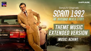 Scam 1992  Theme Music Full  Extended Version  Achint  SonyLIV [upl. by Airbmat]