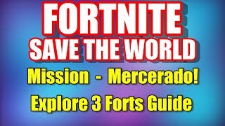 Fortnite Save The World  Mercerado 3 Fort Locations Canny Valley Guide [upl. by Erhard723]