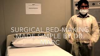 Surgical Bedmaking Simplified [upl. by Yrgoerg]