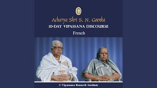 08 Day  French  Discourses  Vipassana Meditation [upl. by Xuaegram989]