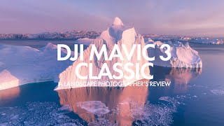 DJI Mavic 3 Classic  A Landscape Photographers Review [upl. by Oxford]