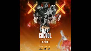 MIXTAPE RAP KREYOL BY AZ MIX 2K22 [upl. by Darbee]