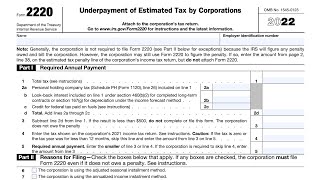 IRS Form 2220 walkthrough Underpayment of Estimated Tax By Corporations [upl. by Schenck]