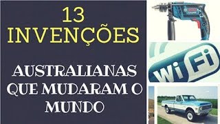 13 Invenções Australianas que mudaram o Mundo [upl. by Meyeroff]