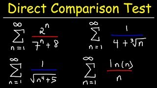 Direct Comparison Test  Calculus 2 [upl. by Nyllij]