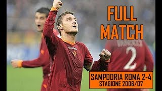 Sampdoria Roma 24  Full Match Stagione 200607 [upl. by Kristian]