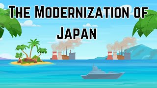 The Modernization of Japan [upl. by Aikar558]