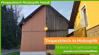 Trapezblech in Holzoptik  Verkleidung Scheune [upl. by Atarman]