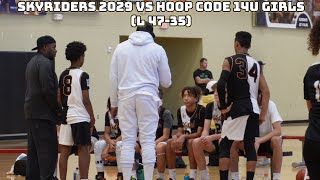 Skyriders 2029 vs Hoop Code 14U Girls L 4735 [upl. by Eanram]