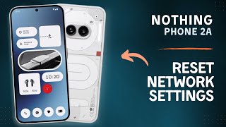 How to Reset Network Settings on Nothing Phone 2a  Tips Tricks amp Hidden Features [upl. by Akinaj]