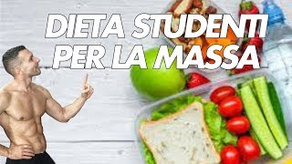 La Dieta per studenti in Massa Muscolare  Ipertrofia a Scuola [upl. by Abbottson]