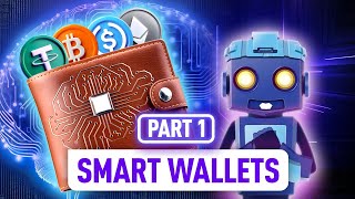 Crypto Security Upgraded How Smart Wallets Keep Your Assets Safe  Part 1 [upl. by Nuhsed]