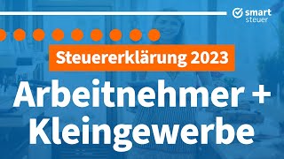 Steuererklärung 2023 Arbeitnehmer  Kleingewerbe selber machen Anleitung Steuererklärung 2023 [upl. by Haimes919]