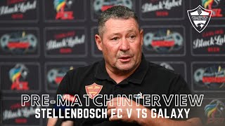 Carling Knockout Final  Steve Barkers open day prematch interview  Stellenbosch FC v TS Galaxy [upl. by Aicirtak787]