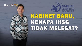 Kabinet Baru Kenapa IHSG Tidak Melesat  KONTAN Prediksi Pasar Saham [upl. by Apps]