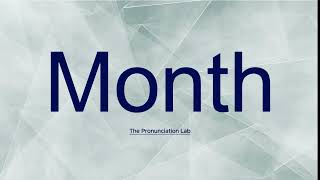 Month Pronunciation How to Say Month  How to Pronounce Month [upl. by Scrivenor]