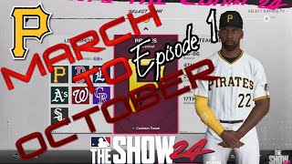 Hot Start  Ep1 Pirates March to October  MLB The Show 24 [upl. by Autry]