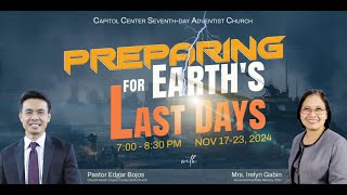 DAY 3  Preparing for Earths Last Days  Capitol Center SeventhDay Adventist Church [upl. by Yerak]