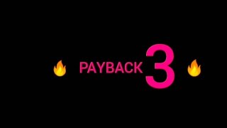 PAYBACK 3  TRAILER  😱😱 [upl. by Files]