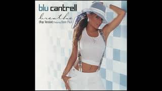 Blu Cantrell Breathe Ft Sean Paul High Pitched [upl. by Eniamrahc]