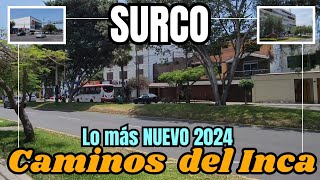 Av Caminos del Inca en Surco 2024 Lo más nuevo Lima Perú [upl. by Lyrehc462]