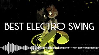 The BEST Electro Swing Playlist [upl. by Nenney]