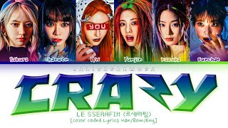 LE SSERAFIM 르세라핌 amp YOU AS A MEMBER  CRAZY  Karaoke EASY LYRICS [upl. by Azaria]