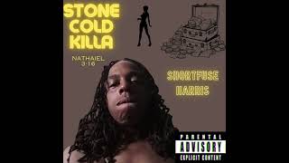 Shortfuse Harris stone cold killa [upl. by Amrak]