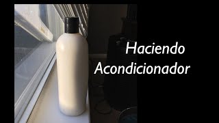 Hacienco un acondicionador de cabello [upl. by Lizbeth346]