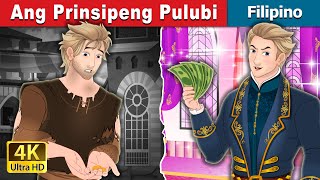 Ang Prinsipeng Pulubi  The Beggar Prince in Filipino  FilipinoFairyTales [upl. by Anirbed]