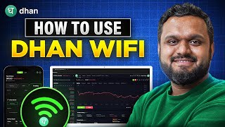 How to use Dhan Wifi Explained  Dhan Wifi Update  Dhan [upl. by Ahsykal]