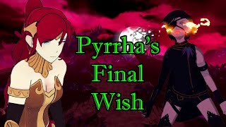 RWBY Theory  The Darkest Timeline Pyrrhas Return and Final Wish [upl. by Coplin]