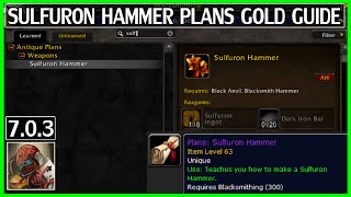 WoW 703 Gold Guide  Sulfuron Hammer Plans  Once Per Character Gold Guide Series [upl. by Russia367]